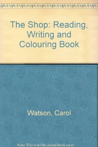 Reading, Writing and Colouring Book (The Shop)