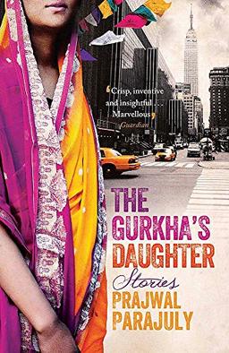 The Gurkha's Daughter: Stories