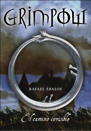 Grimpow. El camino invisible (SERIE INFINITA, Band 105246)