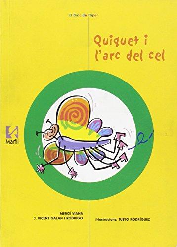 Quiquet i l´arc del cel (Narrativa Primaria, Band 5)