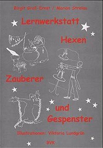 Lernwerkstatt, Hexen, Zauberer und Gespenster