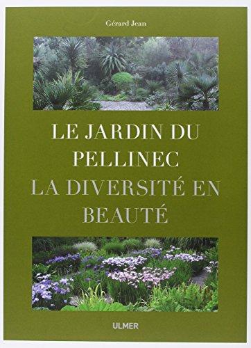 La diversité en beauté : le jardin du Pellinec