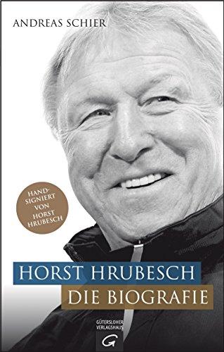 Horst Hrubesch. Die Biografie