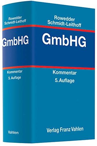 Gesetz betreffend die Gesellschaften mit beschränkter Haftung: Kommentar