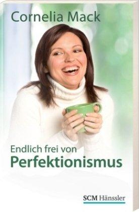 Endlich frei von Perfektionismus