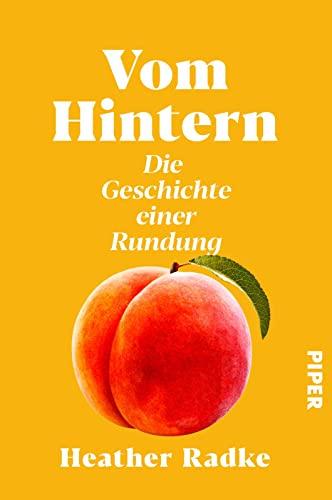 Vom Hintern: Die Geschichte einer Rundung | Eines der 100 Must-Read Books 2022 des Time Magazins