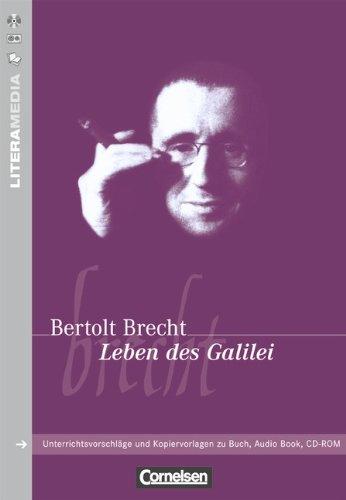 LiteraMedia: Leben des Galilei: Handreichungen für den Unterricht. Unterrichtsvorschläge und Kopiervorlagen