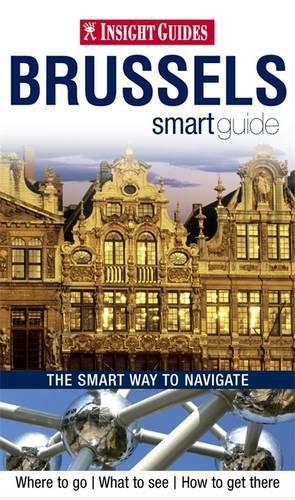 Insight Guides: Brussels Smart Guide (Insight Smart Guide)