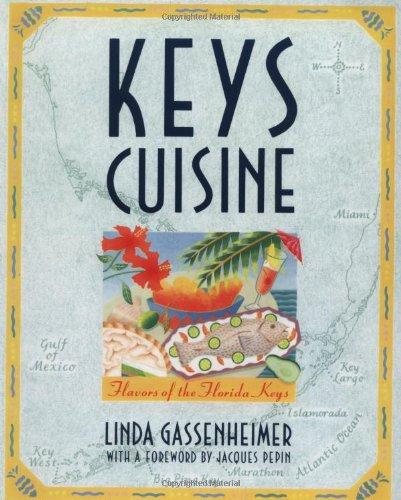 Keys Cuisine: Flavors of the Florida Keys