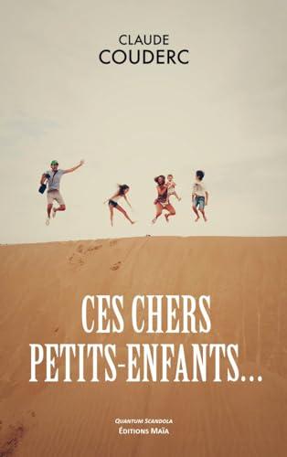 Ces chers petits-enfants