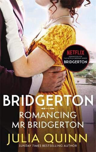 Bridgerton: Romancing Mr Bridgerton (Bridgertons Book 4): Inspiration for the Netflix Original Series Bridgerton: Penelope and Colin's story (Bridgerton Family, Band 4)