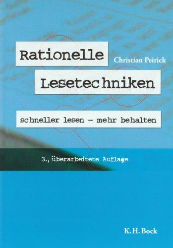 Rationelle Lesetechniken: Schneller lesen - mehr behalten