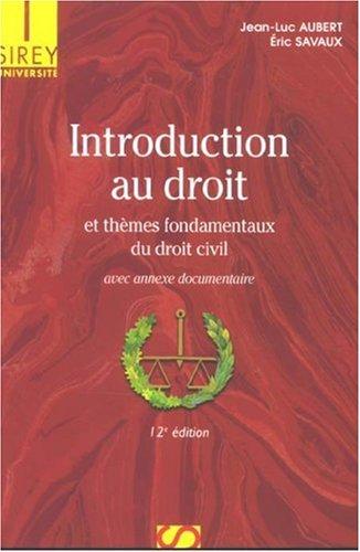 Introduction au droit et thèmes fondamentaux du droit civil