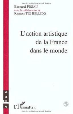 L'action artistique de la France dans le monde