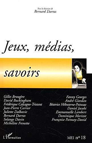 MEI Médiation et information, n° 18. Jeux, médias, savoirs