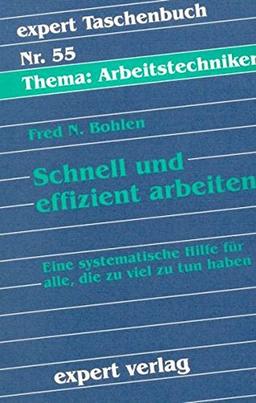 Expert Taschenbücher, Nr.55, Schnell und effizient arbeiten