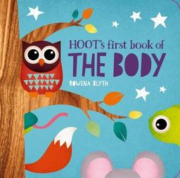 Hoot's First Book of the Body (Hoot's First Learning Titles, Band 3)