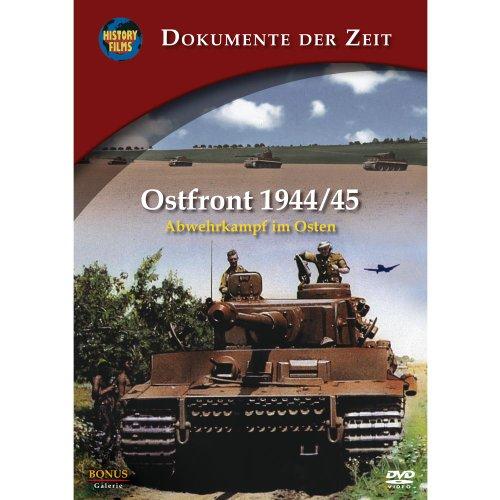 Ostfront 1944/45 - Abwehrkampf im Osten