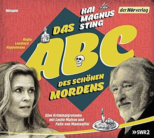 Das ABC des schönen Mordens: Kriminalgroteske