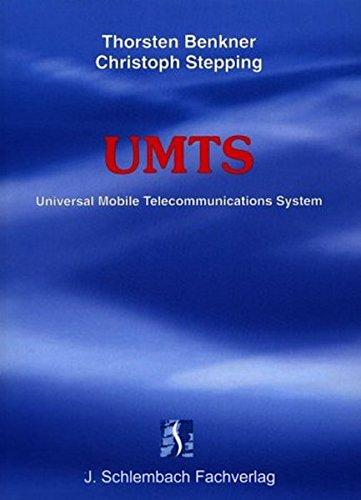 UMTS: Universal Mobile Telecommunications System