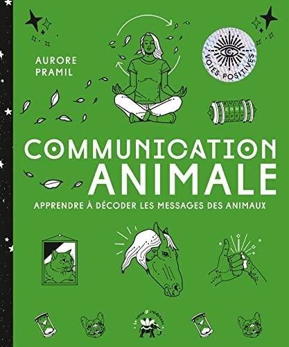 Communication animale : apprendre à décoder les messages des animaux