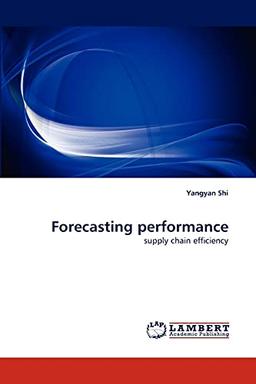 Forecasting performance: supply chain efficiency