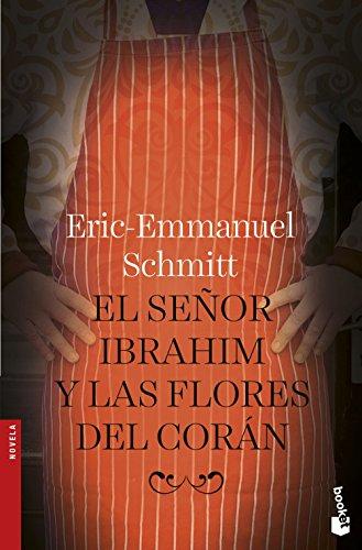 El señor Ibrahim y las flores del Corán (Novela y Relatos)