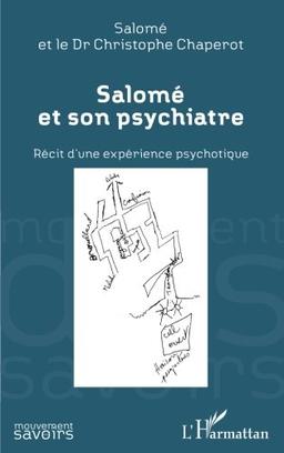 Salomé et son psychiatre : récit d'une expérience psychotique