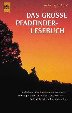 Das große Pfadfinder- Lesebuch.