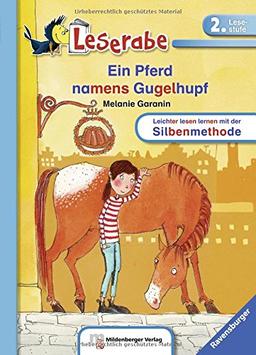 Ein Pferd namens Gugelhupf (Leserabe mit Mildenberger Silbenmethode)