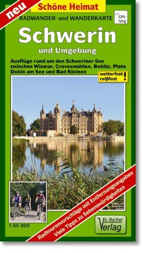 Radwander- und Wanderkarte Schwerin und Umgebung: Ausflüge rund um den Schweriner See zwischen Wismar, Grevesmühlen, Bobitz, Plate, Dobin am See und Bad Kleinen. 1:50000