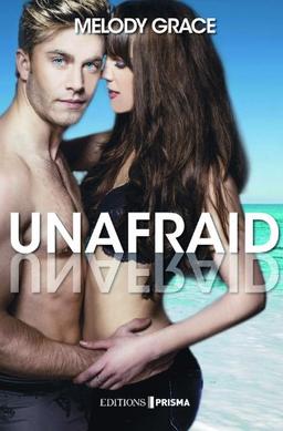 Unafraid