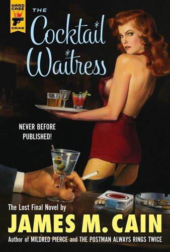 The Cocktail Waitress (Hard Case Crime)