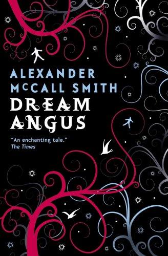 Dream Angus: The Celtic God of Dreams (Myths)