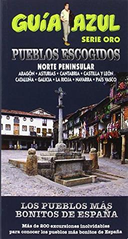 Los pueblos más bonitos de España : norte penínsular: LOS PUEBLOS MAS BONITOS DE ESPAÑA