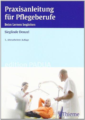 Praxisanleitung für Pflegeberufe: Beim Lernen begleiten