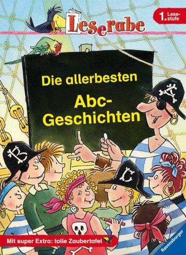 Die allerbesten Abc-Geschichten. 1. Lesestufe