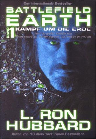 Battlefield Earth - Kampf um die Erde, 2 Bde., Bd.1