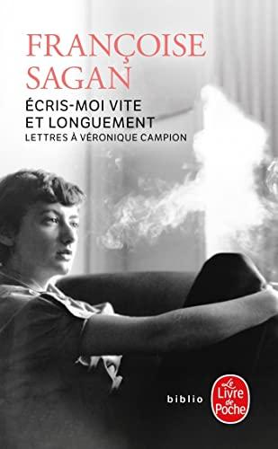 Ecris-moi vite et longuement : lettres à Véronique Campion