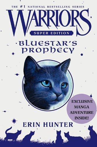 Warriors Super Edition: Bluestar's Prophecy