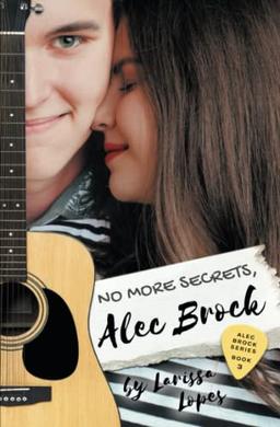 No More Secrets, Alec Brock (Alec Brock Series, Band 3)