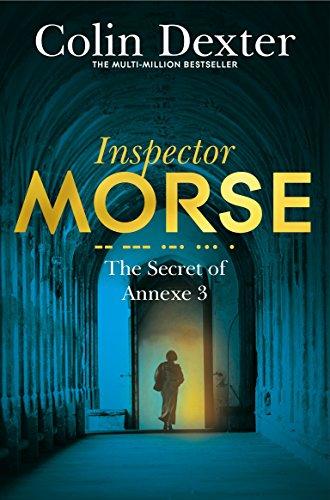 The Secret of Annexe 3 (Inspector Morse Mysteries, Band 7)