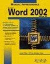 Word 2002 (Manuales Imprescindibles)