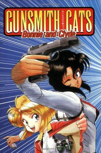 Gunsmith Cats Volume 1: Bonnie & Clyde