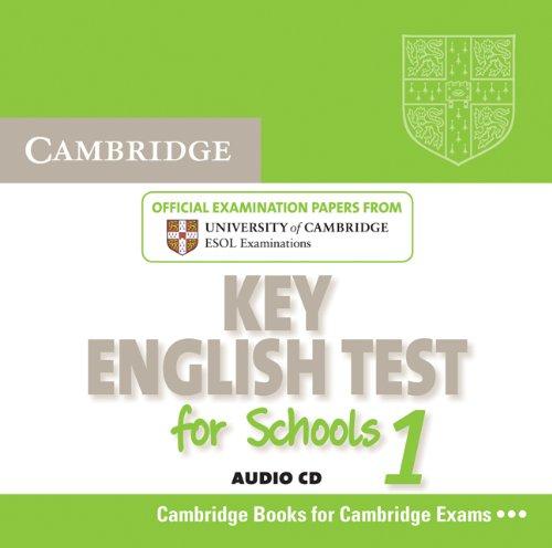 Cambridge Key English Test for Schools 1 Audio CD: Official Examination Papers from University of Cambridge ESOL Examinations (KET Practice Tests)