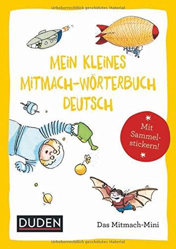 Duden Minis (Band 3) - Mein kleines Mitmach-Wörterbuch Deutsch