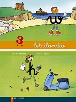 Letrilandia, libro de lecturas, 3 Educación Infantil