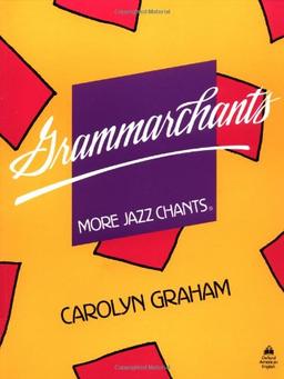 Grammarchants: Student Book: More Jazz Chants (Jazz Chants / Small Ta)