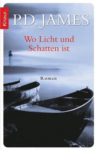 Wo Licht und Schatten ist: Kriminalroman