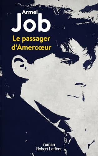 Le passager d'Amercoeur